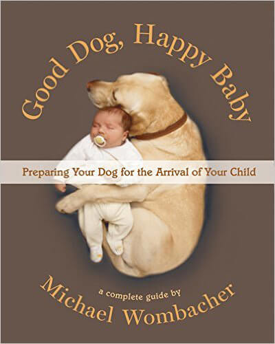 Good Dog, Happy Baby