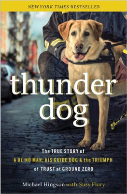 Michael Hingson’s Thunder Dog