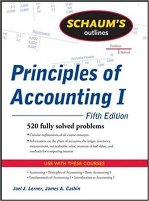 Schaum’s Outline Principles of Accounting I