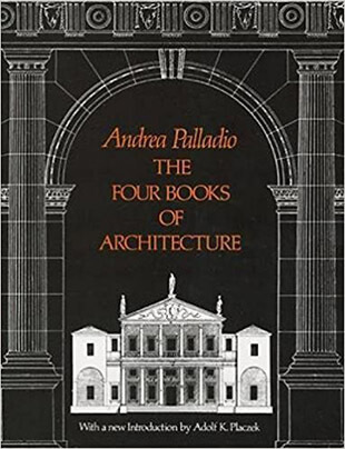 The Four Books of Architecture - Dover Architecture