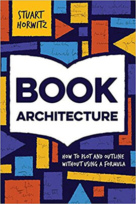 Book Architecture: How to Plot and Outline without Using a Formula