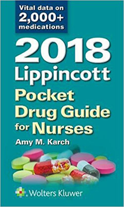 2018 Lippincott Pocket Drug Guide for Nurses