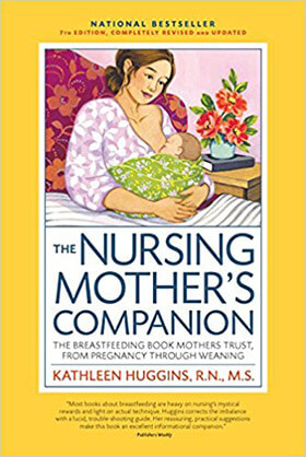 The Nursing Mother's Companion with New Illustrations, 7th Edition