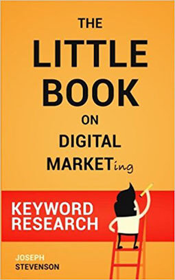 The Little Book on Digital Marketing by Joseph Stevenson