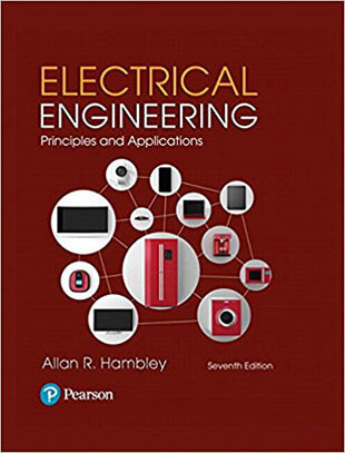 Electrical Engineering: Principles & Applications, 7th Edition