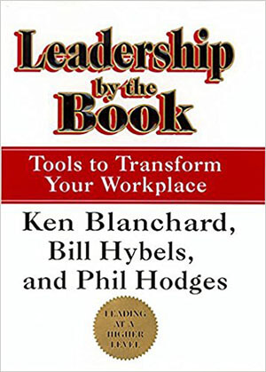 Leadership by the Book: Tools to Transform Your Workplace