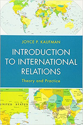 Introduction to International Relations by Joyce P. Kaufman