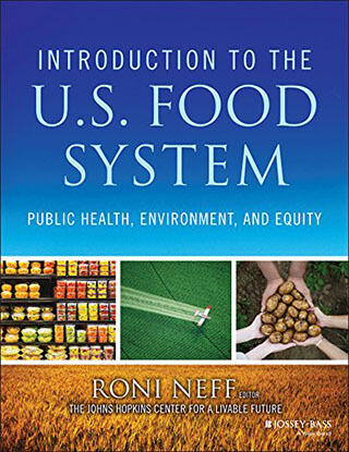 Introduction to the US Food System - Public Health, Environment, and Equity