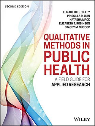 Qualitative Methods in Public Health - A Field Guide for Applied Research