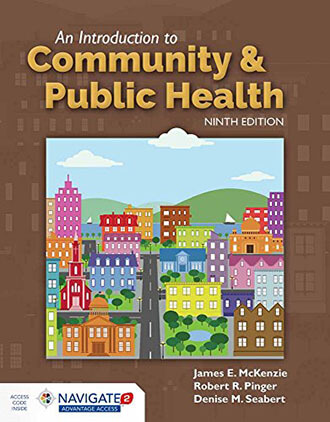 An Introduction to Community & Public Health, 9th Edition