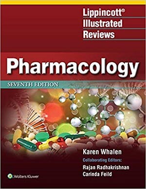 Lippincott Illustrated Reviews: Pharmacology Book by Karen Whalen PharmD BCPS