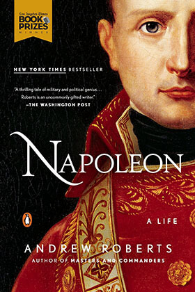 Napoleon: A Life by Andrew Roberts