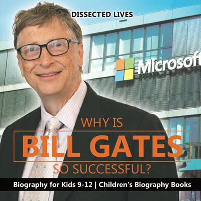 Why Is Bill Gates So Successful? by Dissected Lives
