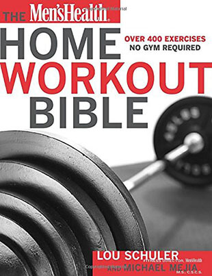 The Men's Health Home Paperback Workout Bible