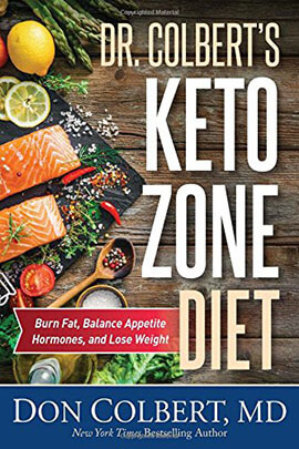 Dr. Colbert's Keto Zone Diet: Burn Fat, Balance Appetite-Hormones, and Lose Weight