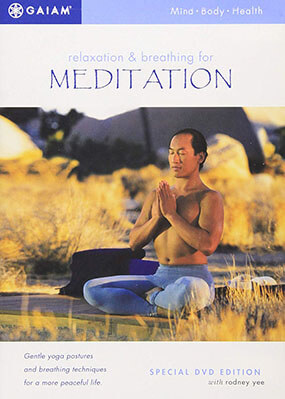 Relaxation and Breathing for Meditation by Rodney Yee