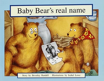 Baby Bear's Real Name: Leveled Reader