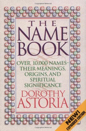 The Name Book: Over 10,000 Names