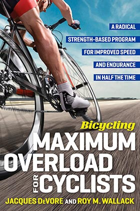 Bicycling Maximum Overload for Cyclists by Jacques DeVore