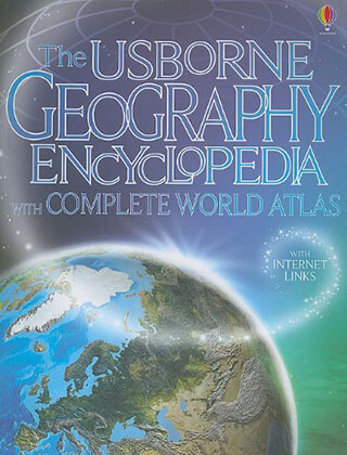 The Usborne Geography Encyclopedia