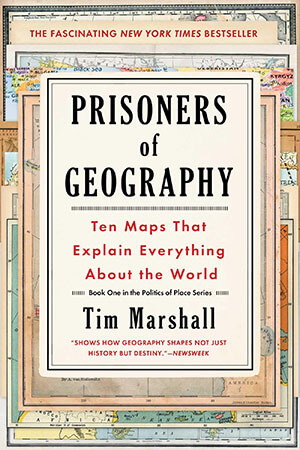 Tim Marshall Prisoners of Geography