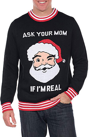 Men's Ask Your Mom If I'm Real Ugly Christmas Sweater